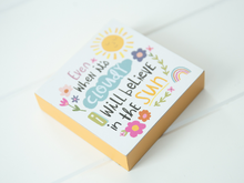 Load image into Gallery viewer, Block Sign - Believe in the Sun