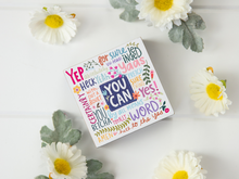 Load image into Gallery viewer, Block Sign - You Can