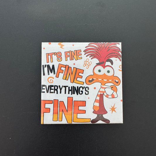It's Fine Anxiety Magnet